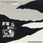 JOE CARTER My Foolish Heart album cover