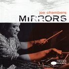 JOE CHAMBERS Mirrors album cover