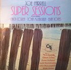 JOE FARRELL Super Sessions album cover