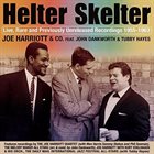 JOE HARRIOTT Joe Harriott & Co Feat. John Dankworth & Tubby Hayes : Helter Skelter album cover
