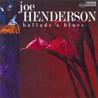 JOE HENDERSON Ballads & Blues album cover