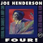 JOE HENDERSON With the Wynton Kelly Trio - Four! album cover