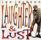 JOE JACKSON Laughter & Lust album cover