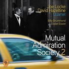 JOE LOCKE Joe Locke / David Hazeltine : Mutual Admiration Society 2 album cover