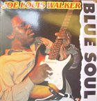 JOE LOUIS WALKER Blue Soul album cover