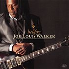 JOE LOUIS WALKER Hellfire album cover