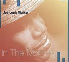 JOE LOUIS WALKER In The Morning album cover