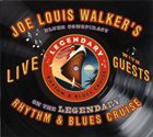 JOE LOUIS WALKER On The Legendary Rhythm & Blues Cruise album cover