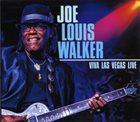 JOE LOUIS WALKER Viva Las Vegas Live album cover