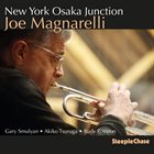 JOE MAGNARELLI New York Osaka Junction album cover