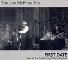 JOE MCPHEE First Date - Live At The Third Annual Vision Festival album cover