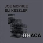 JOE MCPHEE Ithaca (with Eli Keszler) album cover
