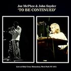 JOE MCPHEE Joe McPhee & John Snyder : To Be Continued album cover