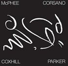 JOE MCPHEE Joe McPhee / Chris Corsano / Lol Coxhill / Evan Parker : Tree Dancing album cover