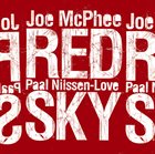 JOE MCPHEE McPhee, Joe / Paal Nilssen : Love Red Sky album cover