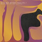 JOE MCPHEE — McPhee, Rempis, Reid, Lopez, Nilssen-Love : Of Things Beyond Thule Vol 1 album cover