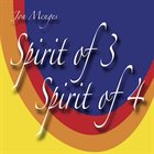 JON MENGES Spirit of 3, Spirit of 4 album cover