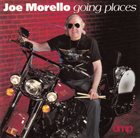 JOE MORELLO Going Places album cover