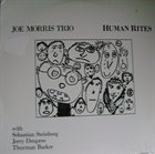 JOE MORRIS Human Rites album cover