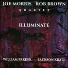 JOE MORRIS Illuminate album cover