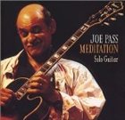 JOE PASS Meditation: Solo Guitar album cover