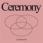 JOE POLICASTRO Ceremony album cover
