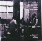 JOE ROSENBERG Joe Rosenberg's Affinity Featuring Dewey Redman : A Tribute To Ornette Coleman album cover