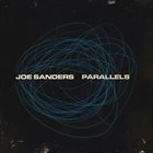 JOE SANDERS Parallels album cover