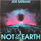 JOE SATRIANI Not Of This Earth album cover