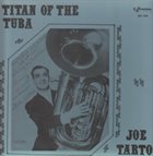 JOE TARTO Titan Of The Tuba album cover