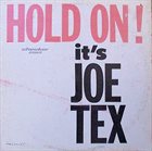 JOE TEX Hold On! It's Joe Tex album cover