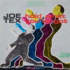 JOE TEX Hold What You've Got (aka You Better Get It) album cover