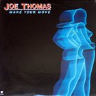 JOE THOMAS (FLUTE) Make Your Move album cover