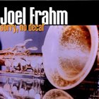 JOEL FRAHM sorry, no decaf album cover