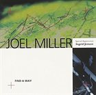 JOEL MILLER Find a Way album cover