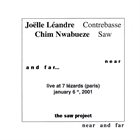JOËLLE LÉANDRE Joëlle Léandre / Chim Nwabueze ‎: Near And Far... album cover