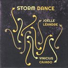 JOËLLE LÉANDRE Joëlle Léandre / Vinicius Cajado : Storm Dance album cover