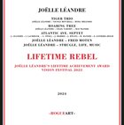 JOËLLE LÉANDRE Lifetime Rebel: Joelle Leandre's Lifetime Achievement Awards, Vision Festival 2023 album cover