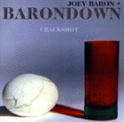 JOEY BARON Crackshot album cover