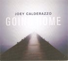 JOEY CALDERAZZO Going Home album cover