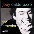 JOEY CALDERAZZO The Traveler album cover