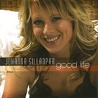 JOHANNA SILLANPAA Good Life album cover