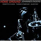 JOHANNES ENDERS Home Ground album cover
