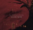 JOHANNES ENDERS Johannes Enders, Jürgen Geiger : In Paradisum album cover