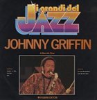JOHNNY GRIFFIN Johnny Griffin (I grandi del Jazz, 40) album cover