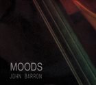 JOHN BARRON Moods album cover