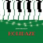 JOHN BEASLEY Holidaze album cover