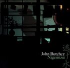 JOHN BUTCHER Nigemizu album cover