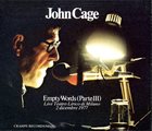 JOHN CAGE Empty Words (Part III) Live album cover