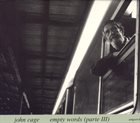 JOHN CAGE Empty Words (Parte III) album cover